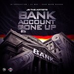 cover: Jb The Artiste - Bank Account Gone Up