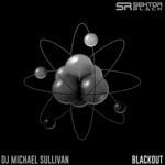 cover: Dj Michael Sullivan - Blackout