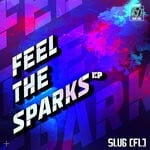 cover: Slug (fl) - Feel The Sparks