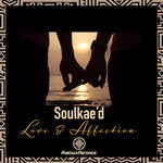 cover: Soulkae'd - Love & Affection