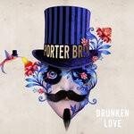 cover: Porter Brix - Drunken Love