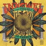 cover: Inkswel Feat Ohmega Watts|Lailah Reich|Tableek - The Sun/Spread Love