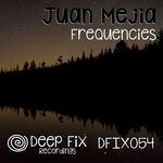 cover: Juan Mejia - Frequencies