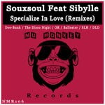 cover: Sibylle|Souxsoul - Specialize In Love (Remixes)