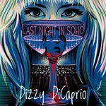 cover: Dizzy Dicaprio - Last Night In Soho