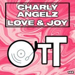 cover: Charly Angelz - Love & Joy