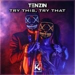 cover: Tenzin - Try This, Try That