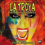 cover: Oscar Colorado|Various - La Troya Ibiza