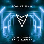 cover: Valerio Bonfa - BANG BANG EP