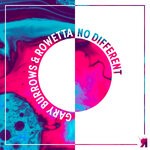 cover: Gary Burrows|Rowetta - No Different