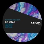 cover: Kc Wray - Pocket Groove EP