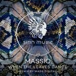 cover: Mass Digital|Massio - When The Leaves Dance