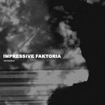 cover: Impressive Faktoria - Invisible