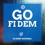 cover: Dj Harry Rockwell - Go Fi Dem