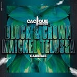 cover: Block & Crown|Maickel Telussa - Caderas