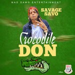 cover: Savage Savo - Crocodile Don