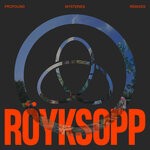 cover: Royksopp - Profound Mysteries Remixes