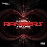 cover: B.swaayv - Rangers Yelling