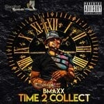 cover: Bmaxx - Time 2 Collect