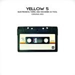 cover: Yellow 5 - Electronics, Tapes, And Machines DJ TOOL