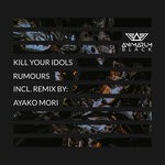 cover: Kill Your Idols - Rumours