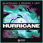 cover: Blasterjaxx|Lizot|Prezioso|Shibui - Hurricane (Festival Mix)