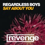 cover: Regardless Boys - Say About You (Original Mix)