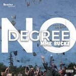 cover: Mme Buckz - No Degree