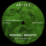 cover: Rispoli Benito - Bad Dream EP