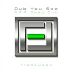 cover: Freqsweep - Dub You See