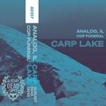 cover: Analog|Cop Funeral - Carp Lake