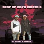 cover: Dj Mikah S|Sobzeen - Best Of Both World's