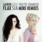 cover: Lauren Flax|Sia - You've Changed (More Remixes)