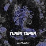 cover: Loupe Klean - Tunga Tunga (Nooran Sisters Remix)