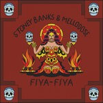 cover: Mellodose|Stoney Banks - Fiya Fiya