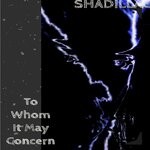 cover: Shadillac - To Whom It May Concern