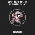 cover: Mayze X Faria - Detroit Alert