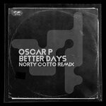 cover: Oscar P - Better Days