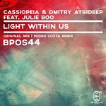 cover: Cassiopeia|Dmitry Atrideep|Julie Boo - Light Within Us