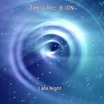 cover: Ion|Zebra Rec. - Late Night