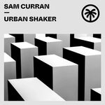 cover: Sam Curran - Urban Shaker