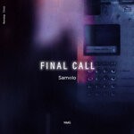 cover: Nmg|Samelo - Final Call