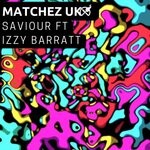 cover: Matchez Uk|Izzy Barratt - Saviour