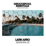 cover: Various - Latin Afro Sessions 2022