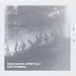 cover: Cop Funeral|Dead Man's Lifestyle - Split