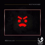 cover: Redvallee - MOTHERSHIP