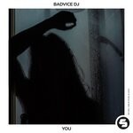 cover: Badvice Dj - You