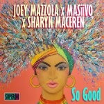 cover: Joey Mazzola|Masiivo|Sharyn Maceren - So Good