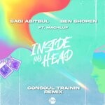 cover: Ben Shopen|Machluf|Sagi Abitbul - Inside My Head (Consoul Trainin Remix)