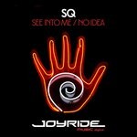 cover: Sq - See Into Me/No Idea